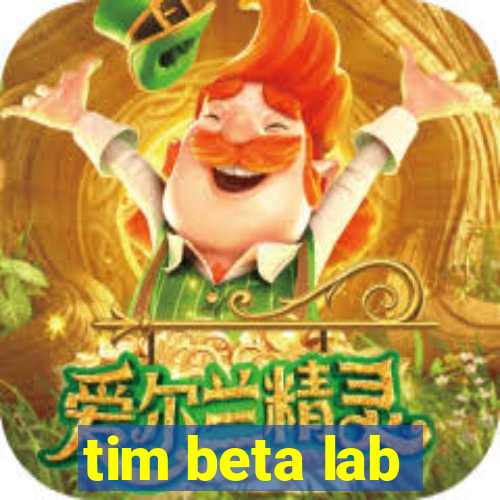 tim beta lab